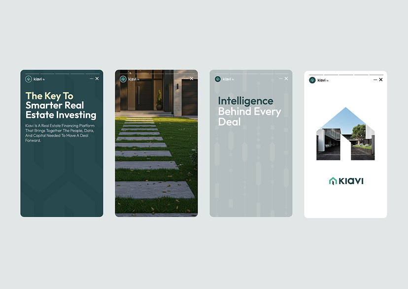 brand-identity-messaging-system-img-1 | HIFI Agency | Financial Marketing Agency Four vertical phone screens showing Kiavi stories: a dark teal ad about real estate investing, a photo of a modern stone walkway, a grey card titled 'Intelligence Behind Every Deal', and a white card with property image and Kiavi logo.